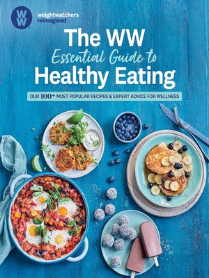 The WW Essential Guide to Healthy Eating - ebook